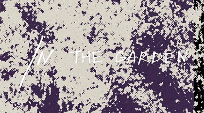 In The Garden title animation — Cold Venus Revisited